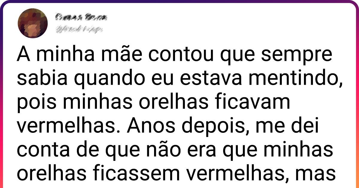 Internautas revelam as 15 mentiras mais absurdas que ouviram dos pais quando eram crianças Internautas revelam as 15 mentiras mais absurdas que ouviram dos pais quando eram crianças
