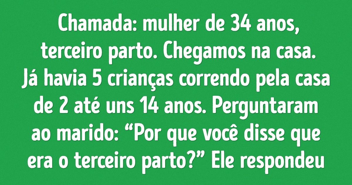 14 Pessoas contam histórias engraçadas sobre a experiência do parto
