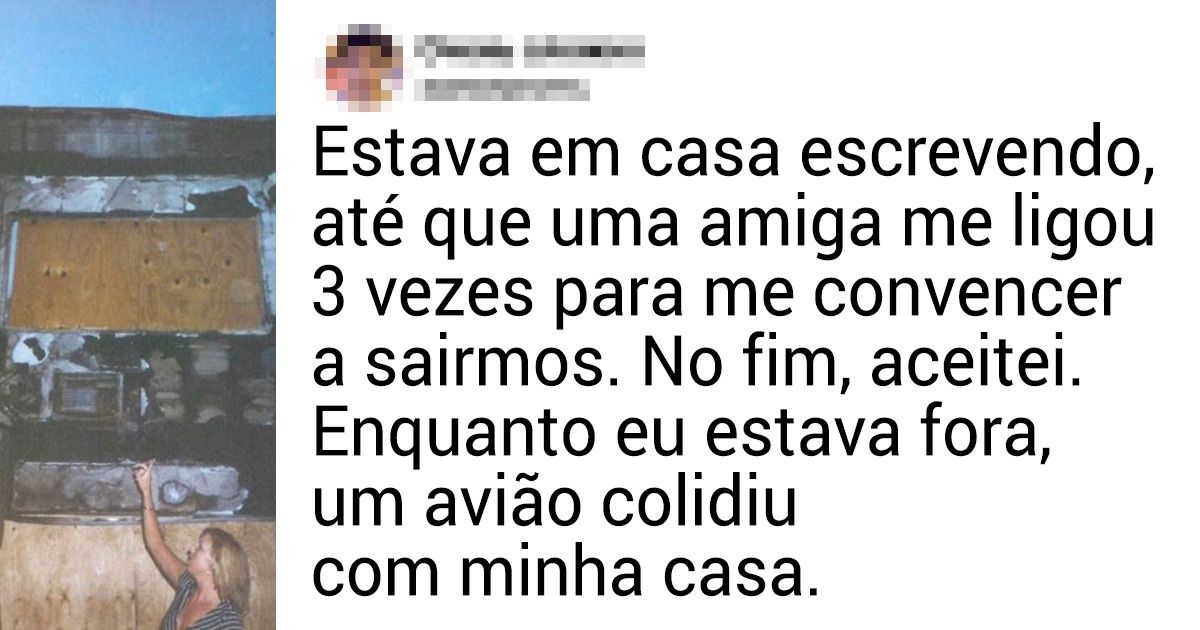 15+ Relatos inusitados do cotidiano que podem ser difíceis de acreditar 15+ Relatos inusitados do cotidiano que podem ser difíceis de acreditar