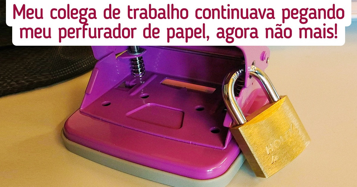 20 Pessoas que usaram a criatividade para resolver probleminhas do dia a dia