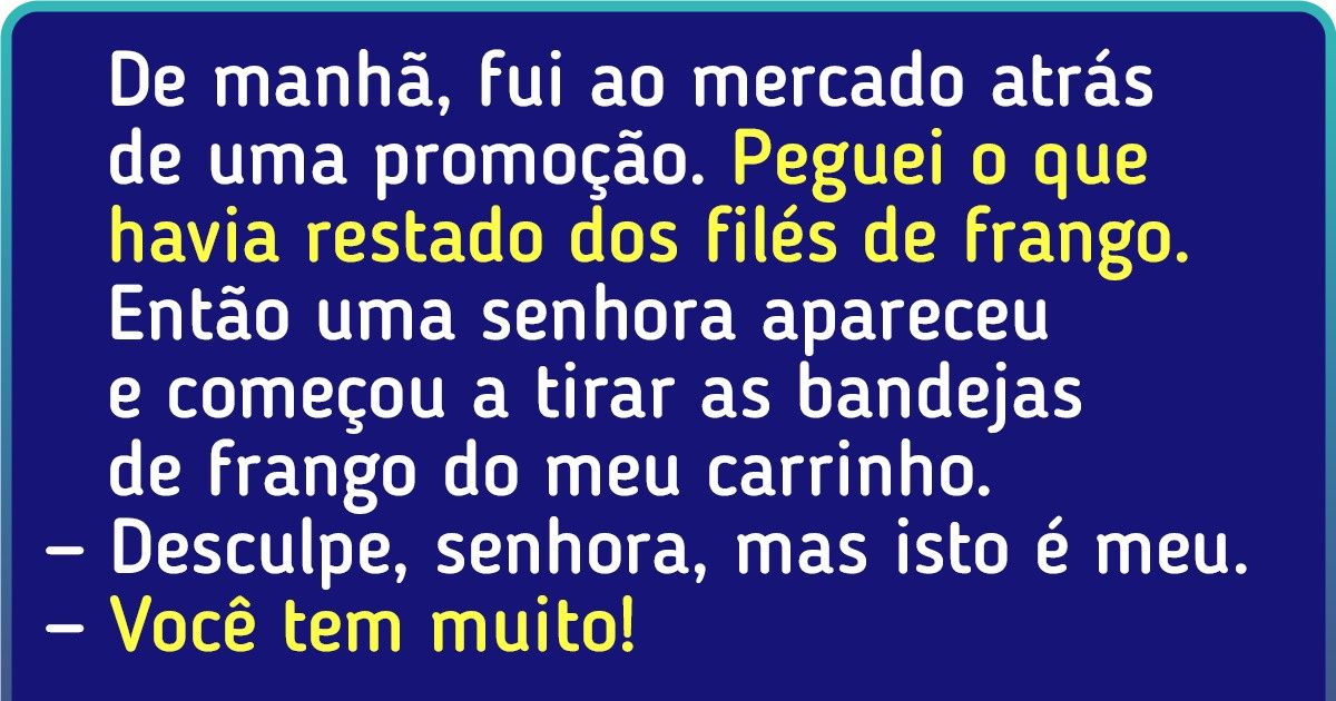 19 Pessoas que apenas saíram às compras e voltaram com histórias para contar pelo resto da vida 19 Pessoas que apenas saíram às compras e voltaram com histórias para contar pelo resto da vida