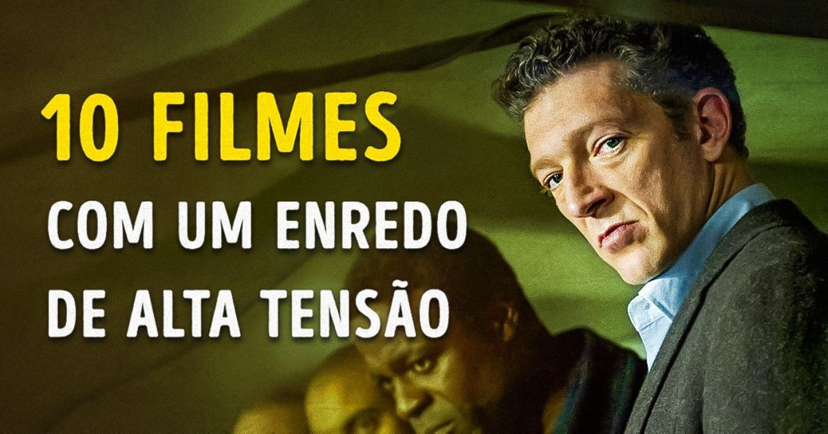 10 Filmes emocionantes que têm um enredo de arrepiar