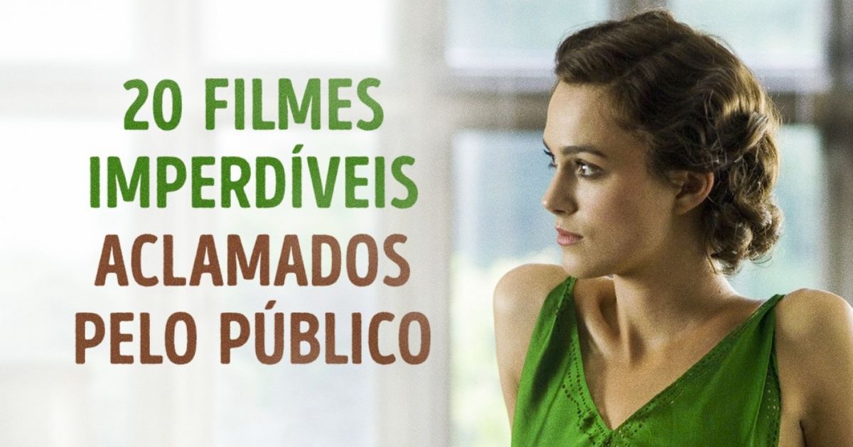 20 filmes imperdíveis aclamados pelo público