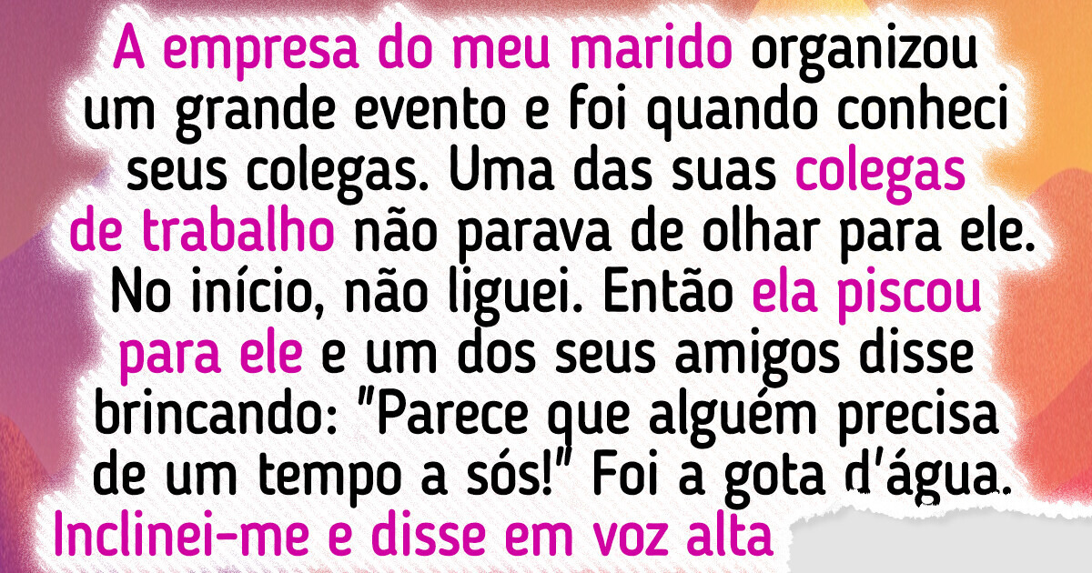 Reagi ao flerte da colega do meu marido na festa da firma e agora sou vista como vilã Reagi ao flerte da colega do meu marido na festa da firma e agora sou vista como vilã