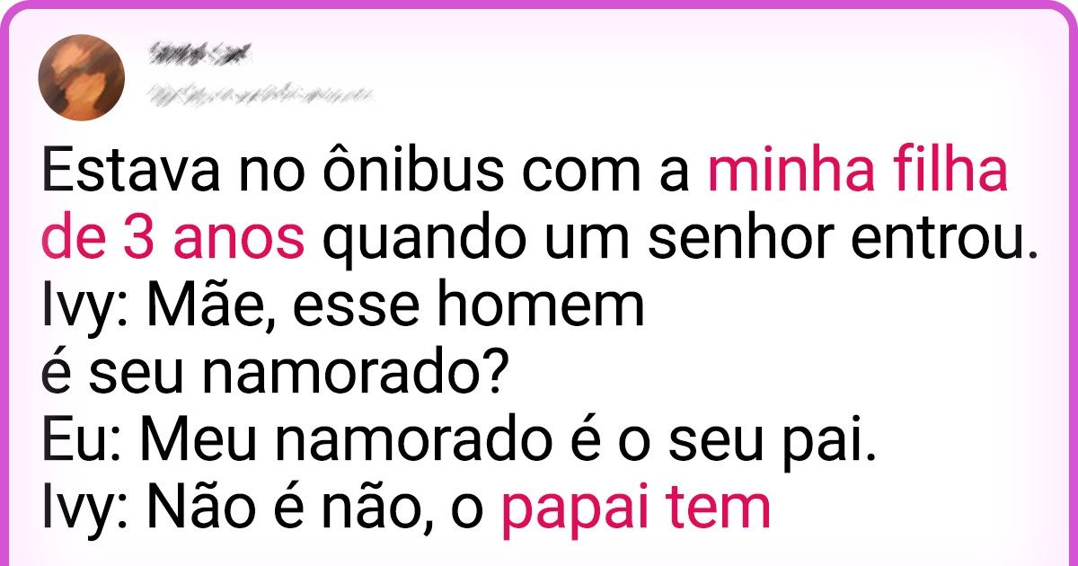 20 Leitores do Incrível cujos filhos dizem a verdade doa a quem doer 20 Leitores do Incrível cujos filhos dizem a verdade doa a quem doer