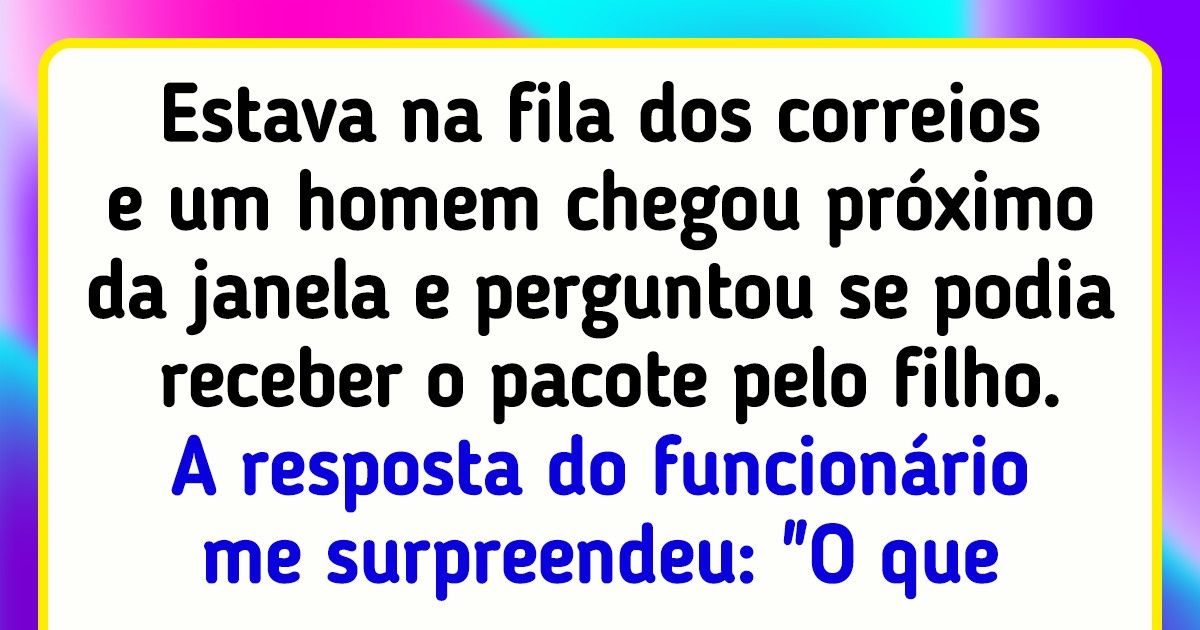15+ Pessoas que só de ouvirem a palavra “correios” ficam em pânico 15+ Pessoas que só de ouvirem a palavra “correios” ficam em pânico