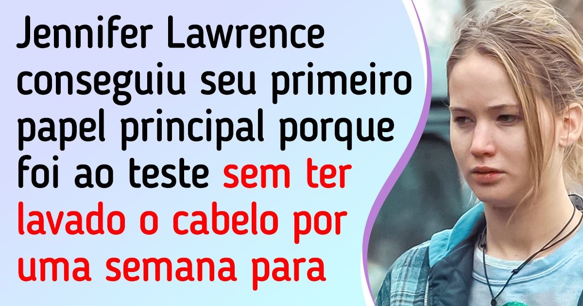 11 Razões inusitadas pelas quais atores já conseguiram papéis no cinema e na televisão 11 Razões inusitadas pelas quais atores já conseguiram papéis no cinema e na televisão