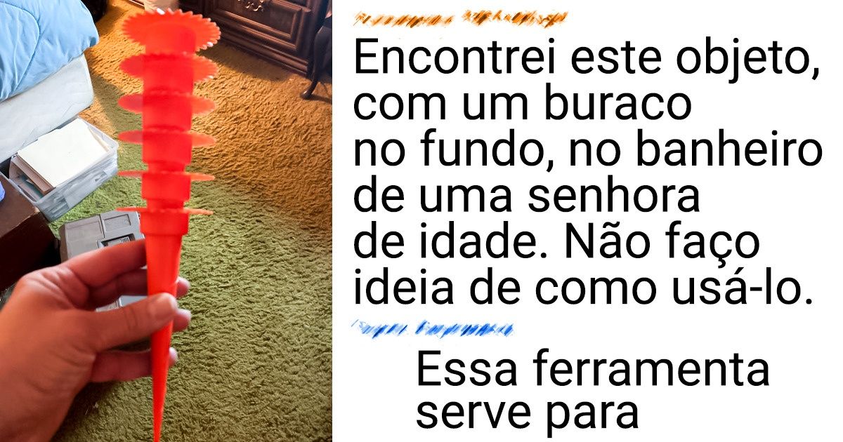 16 Itens cujo propósito é difícil de adivinhar 16 Itens cujo propósito é difícil de adivinhar