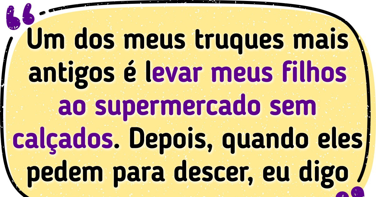 19 Pais que colocaram a criatividade para funcionar na criação dos filhos e tiveram sucesso ao evitar ataques de birra