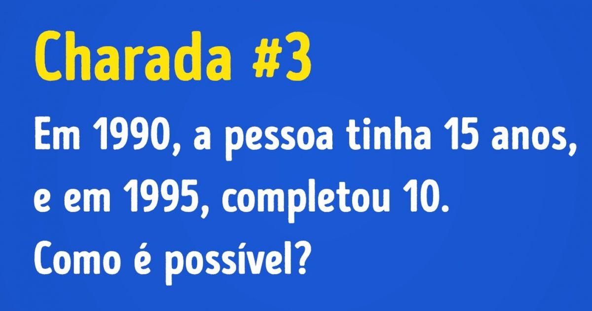 5 Desafios que só os mais espertos conseguem solucionar