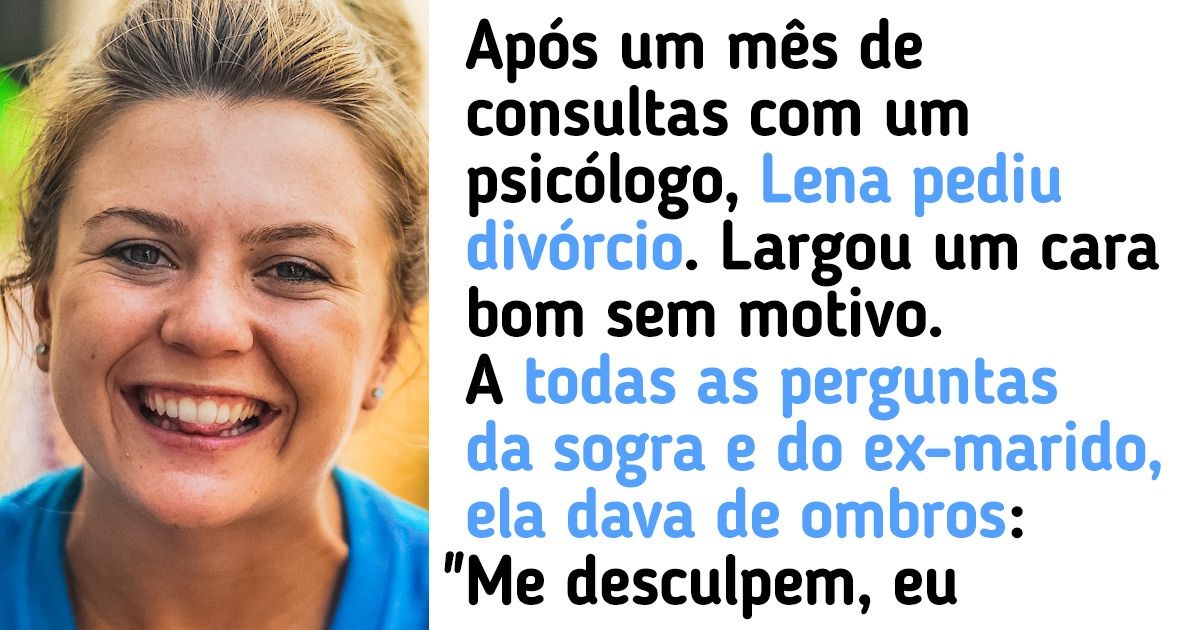 Como uma mulher visitou um psicólogo e, em seguida, toda a sua vida “desmoronou” Como uma mulher visitou um psicólogo e, em seguida, toda a sua vida “desmoronou”