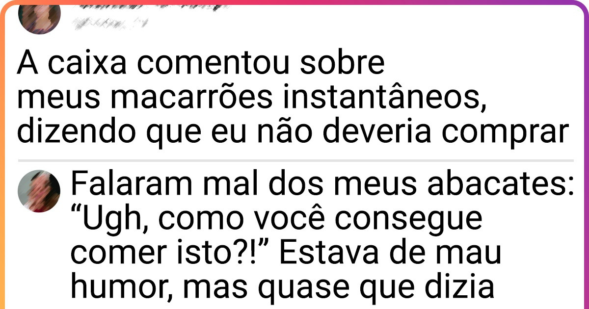 13 Internautas que definitivamente não têm papas na língua 13 Internautas que definitivamente não têm papas na língua