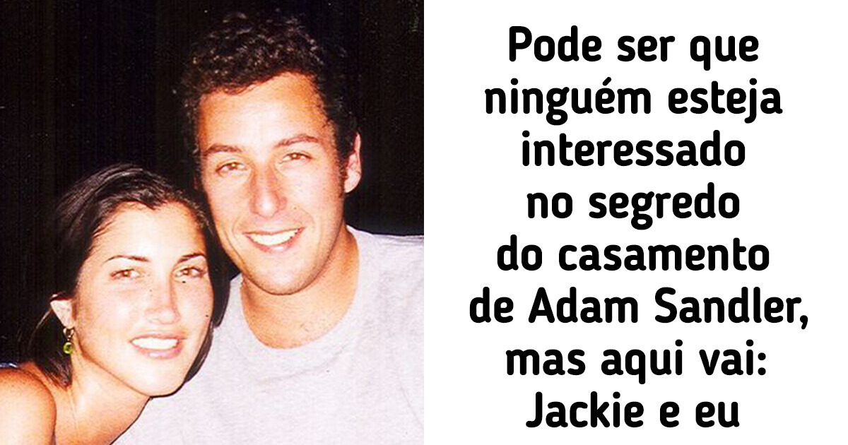 Adam Sandler revela como consegue manter seu casamento após 20 anos de relacionamento