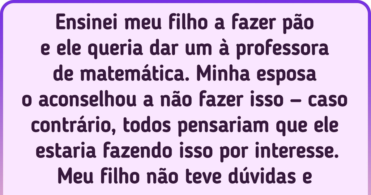 15+ Provas de que as crianças também podem nos ensinar lições de vida valiosas