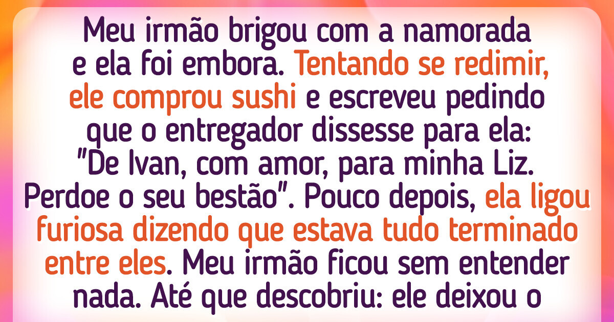 15+ Vezes em que o plano perfeito se transformou em uma grande trapalhada