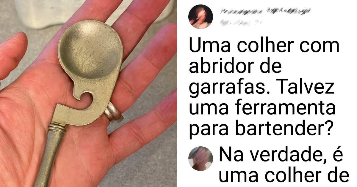 18 Objetos misteriosos que quase precisaram da ajuda de um detetive para serem desvendados