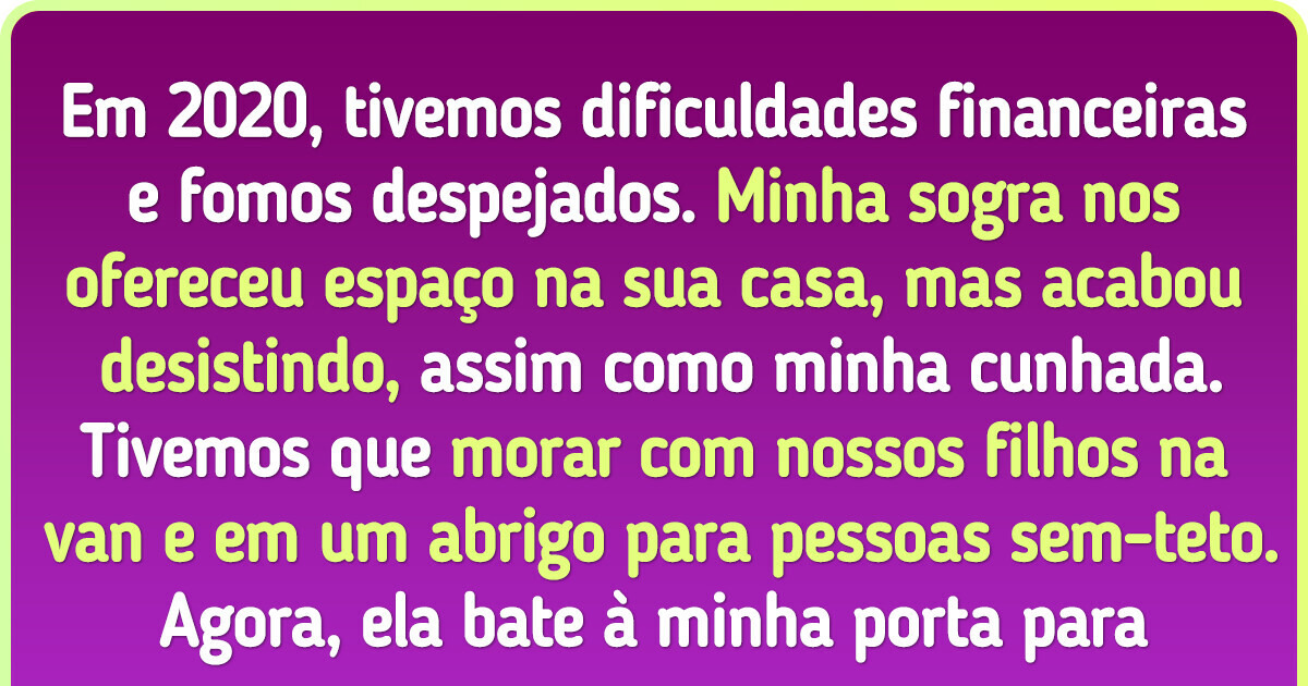 Minha sogra nos abandonou e nos deixou na rua quando precisamos dela e, agora, me pede ajuda