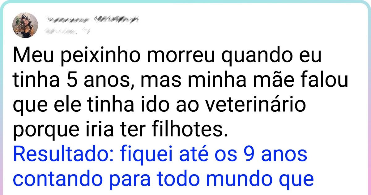 20 Seguidores do Incrível revelaram quais “mentirinhas” escutavam de seus pais quando eram crianças 20 Seguidores do Incrível revelaram quais “mentirinhas” escutavam de seus pais quando eram crianças