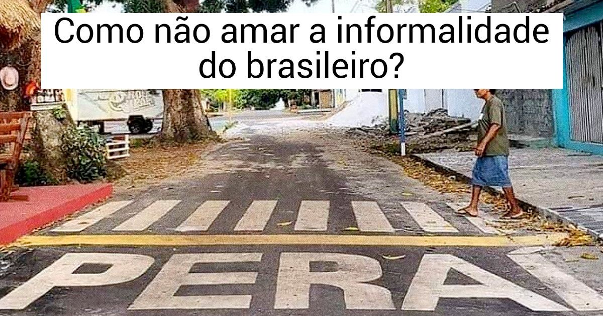 20 Fotos cômicas que representam o Brasil mais do que futebol e samba 20 Fotos cômicas que representam o Brasil mais do que futebol e samba