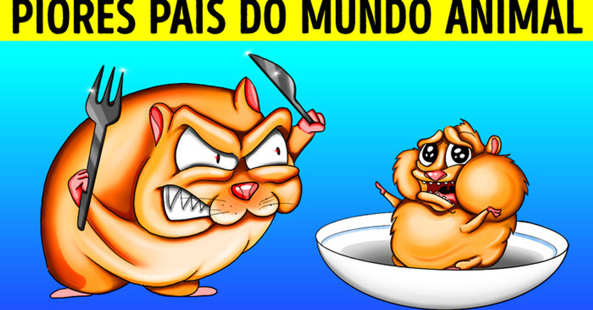 11 Animais que não ganharão o prêmio de “pais do ano”