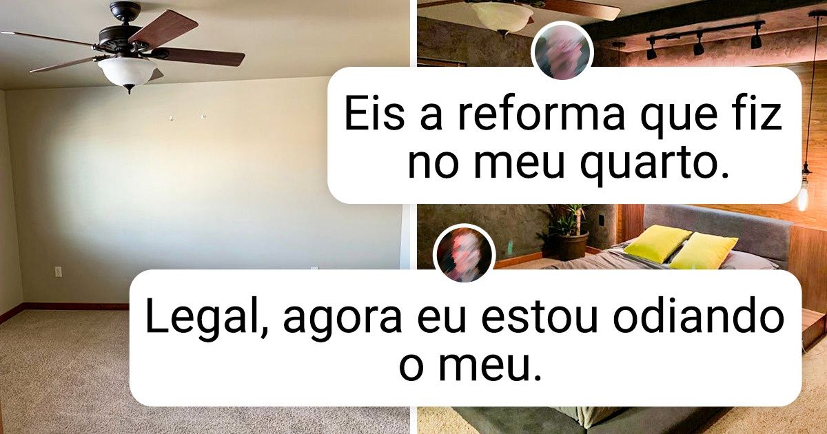 20 Reformas singulares compartilhadas por internautas na web 20 Reformas singulares compartilhadas por internautas na web