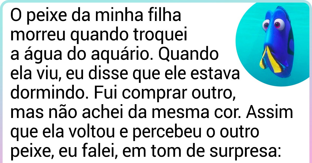15+ Histórias que os pais contaram a seus filhos para não decepcioná-los na infância