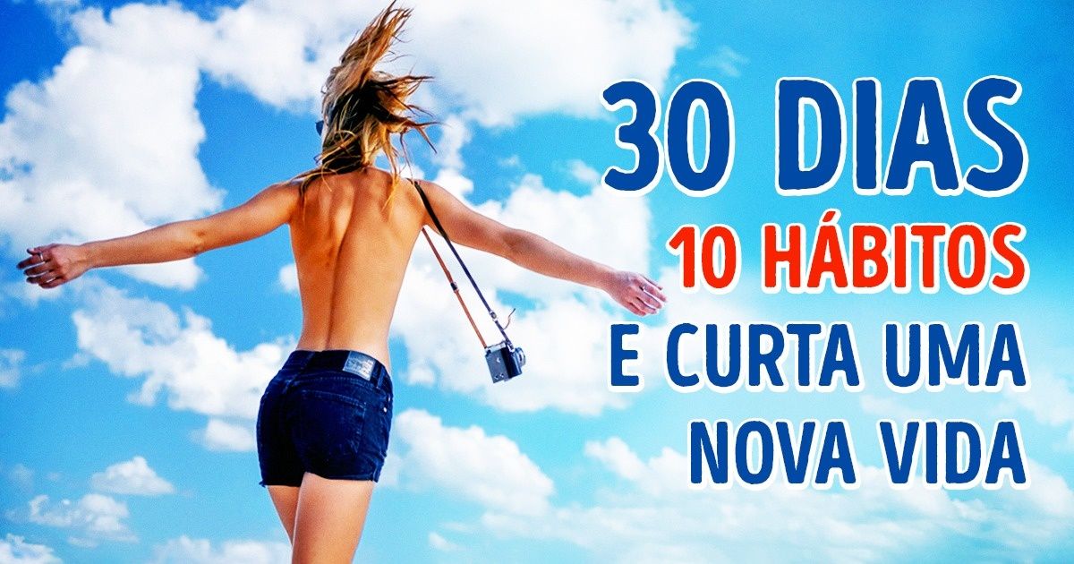 Um desafio de 30 dias para mudar sua vida