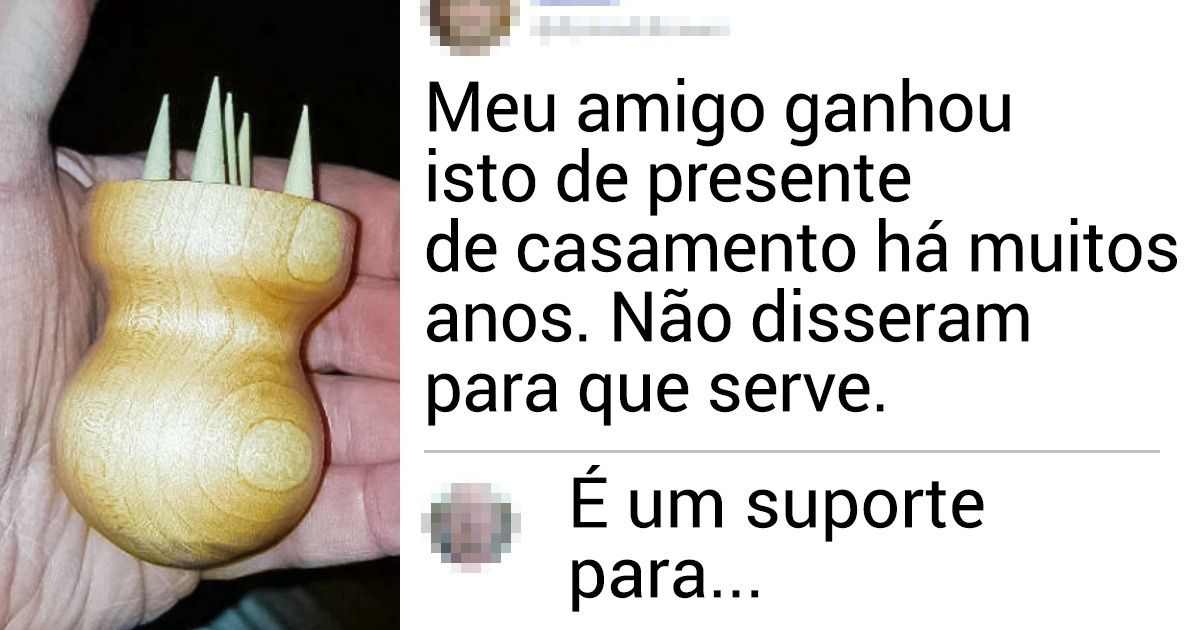 20 Objetos misteriosos cuja função foi explicada por internautas 20 Objetos misteriosos cuja função foi explicada por internautas