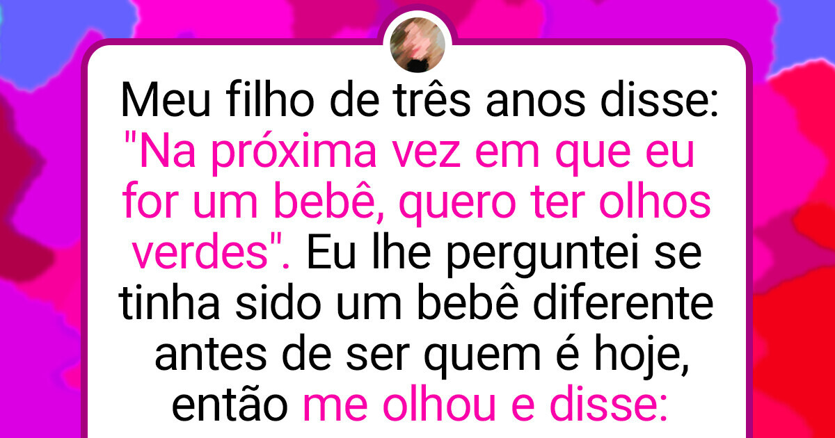18 Relatos de crianças que deixaram os adultos com o cabelo em pé 18 Relatos de crianças que deixaram os adultos com o cabelo em pé