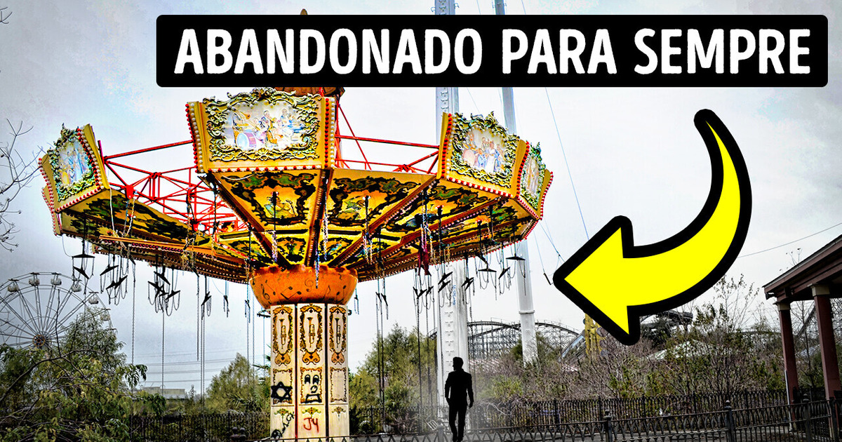 Parques de diversões que foram abandonados há anos (não são mais tão divertidos, atualmente)