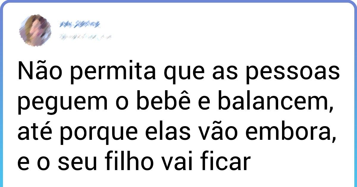 20 Seguidores do Incrível deram os melhores conselhos para os pais de primeira viagem