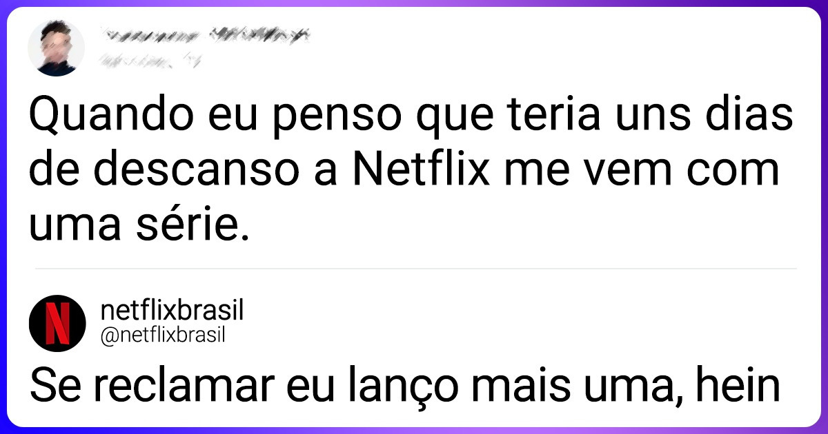 18 Vezes Que A Netflix Ficou De Gracinha Com Seus Seguidores / Incrível