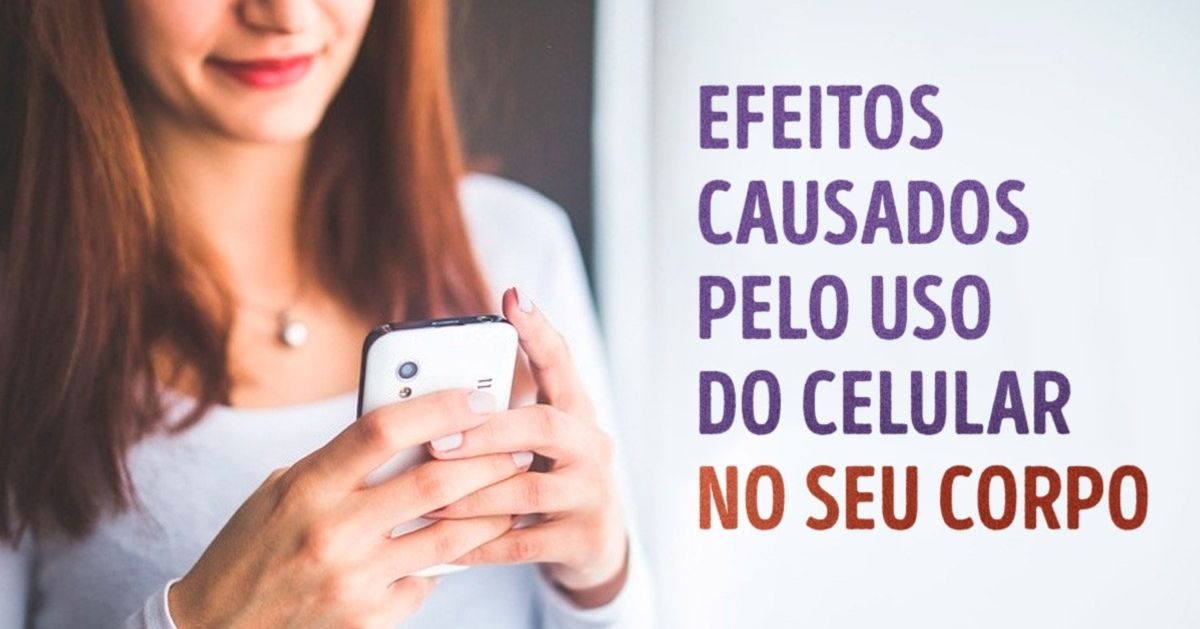 Efeitos causados no corpo pelo uso de celulares