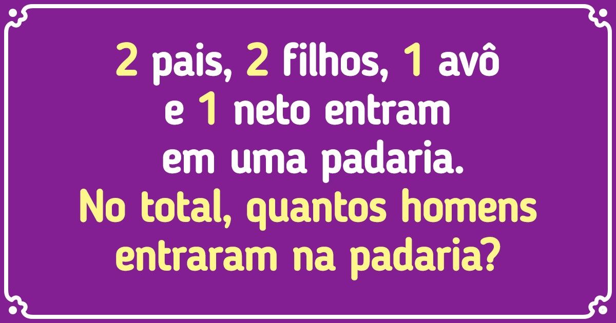 15 Charadas que quebram a cabeça até mesmo dos mais inteligentes / Incrível