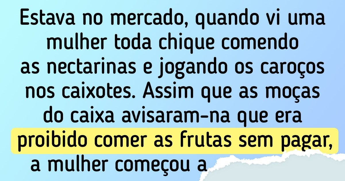20 Casos em que pessoas ultrapassaram todos os limites da mesquinhez 20 Casos em que pessoas ultrapassaram todos os limites da mesquinhez