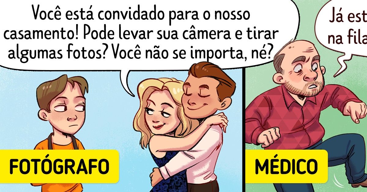 15 Frases que tiram do sério os profissionais de diversas áreas 15 Frases que tiram do sério os profissionais de diversas áreas