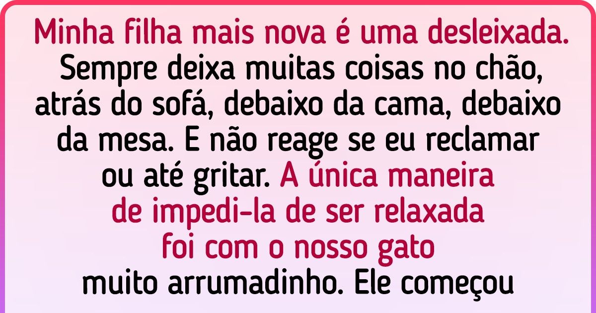 15+ Histórias honestas sobre a dificuldade de convivência entre as pessoas desleixadas e as arrumadas 15+ Histórias honestas sobre a dificuldade de convivência entre as pessoas desleixadas e as arrumadas