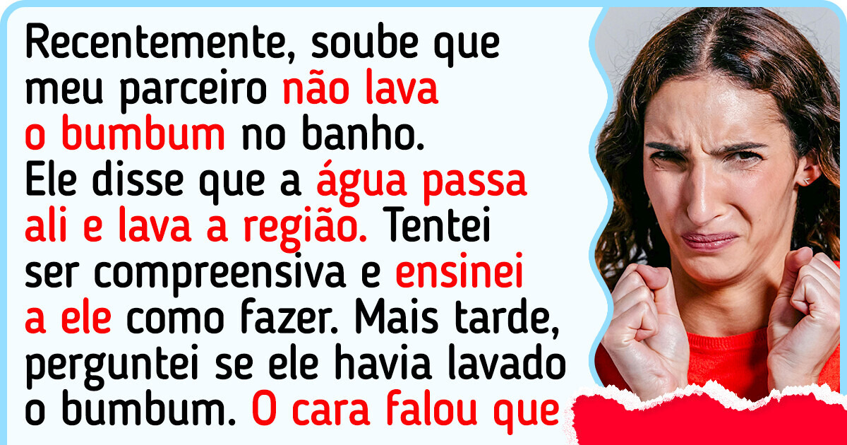 Meu namorado se recusa a lavar o bumbum, e isso exige medidas extremas Meu namorado se recusa a lavar o bumbum, e isso exige medidas extremas