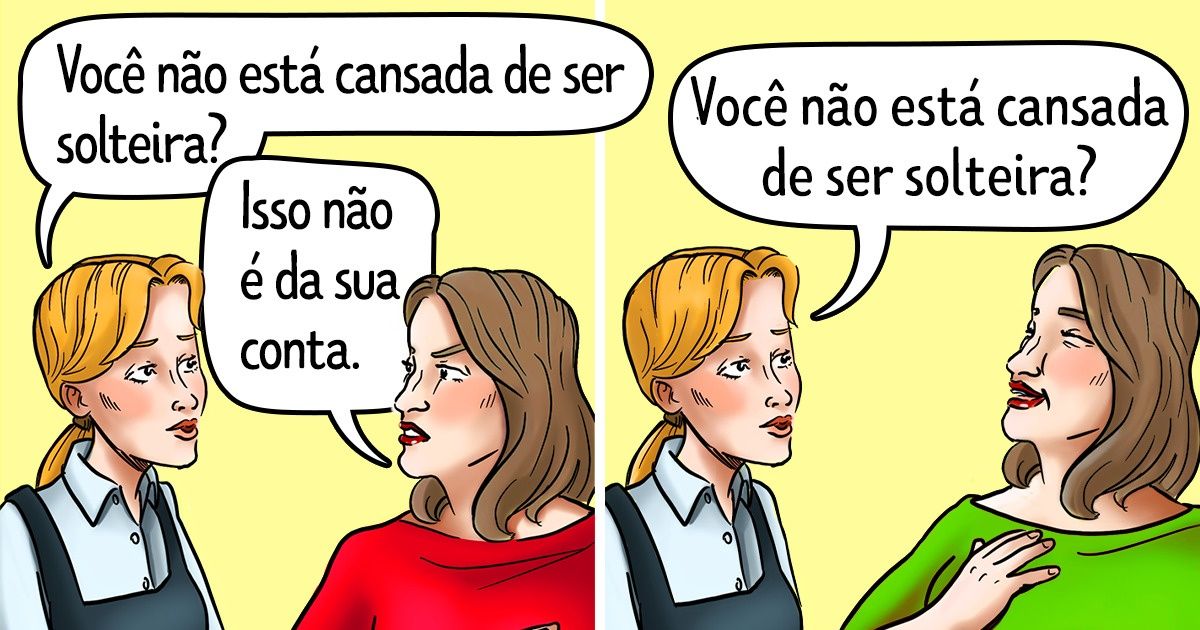 9 Jeitos de lidar com frases ofensivas, sem perder a cabeça 9 Jeitos de lidar com frases ofensivas, sem perder a cabeça