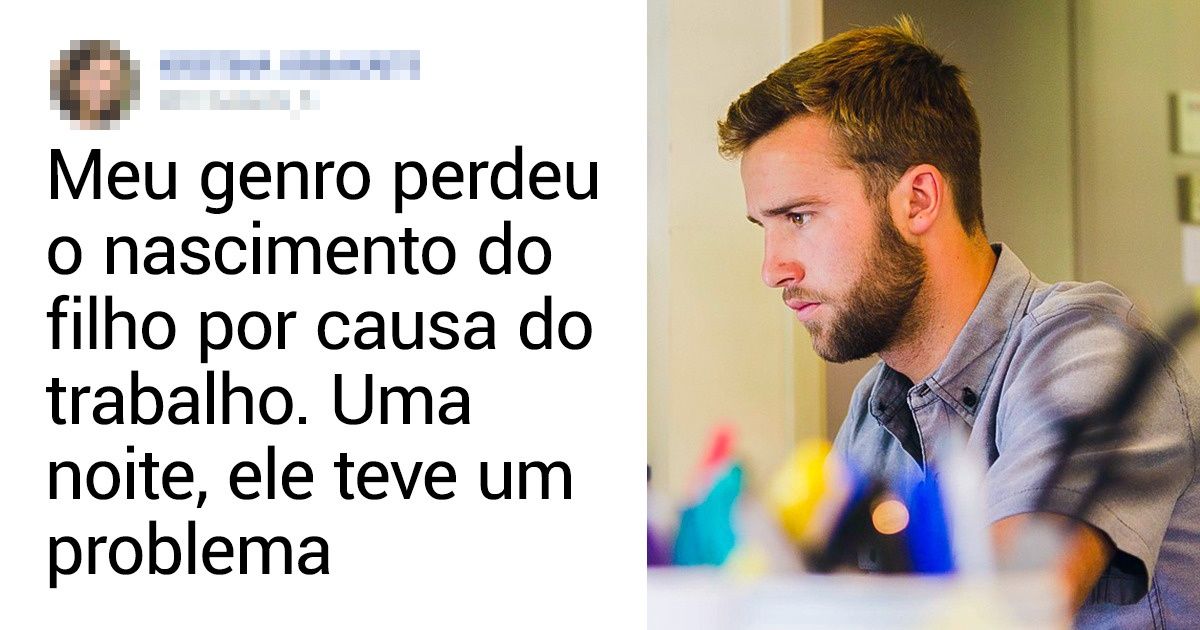 10 Declarações de pessoas que precisaram escolher entre a família e o trabalho 10 Declarações de pessoas que precisaram escolher entre a família e o trabalho