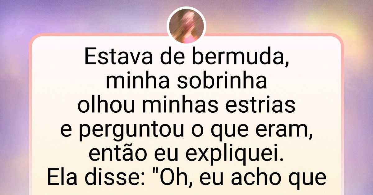 20+ Internautas compartilharam os ensinamentos que aprenderam com crianças 20+ Internautas compartilharam os ensinamentos que aprenderam com crianças