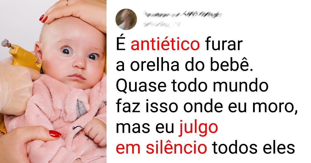 15 Pais contaram por que decidiram não furar a orelha de seus bebês