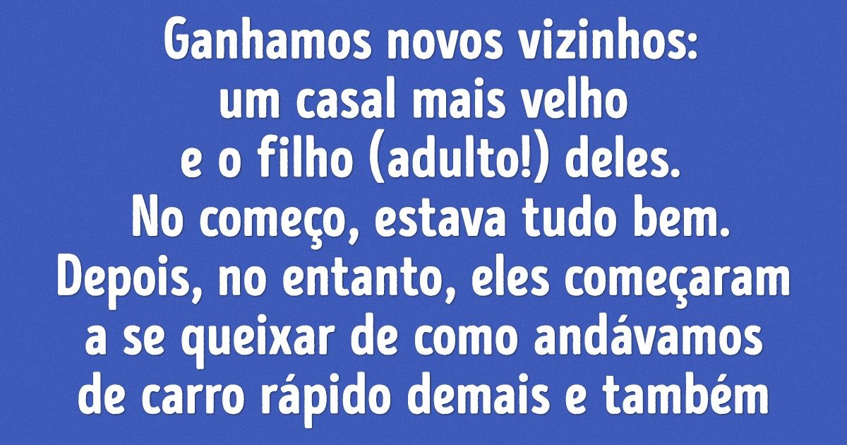 20+ Vizinhos que apareceram para nos deixar de cabelos em pé
