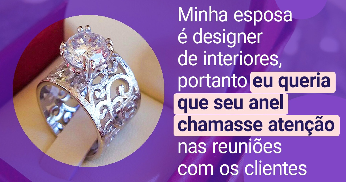 20+ Pessoas mostraram seus anéis de noivado que, além de serem maravilhosos, têm uma linda história romântica
