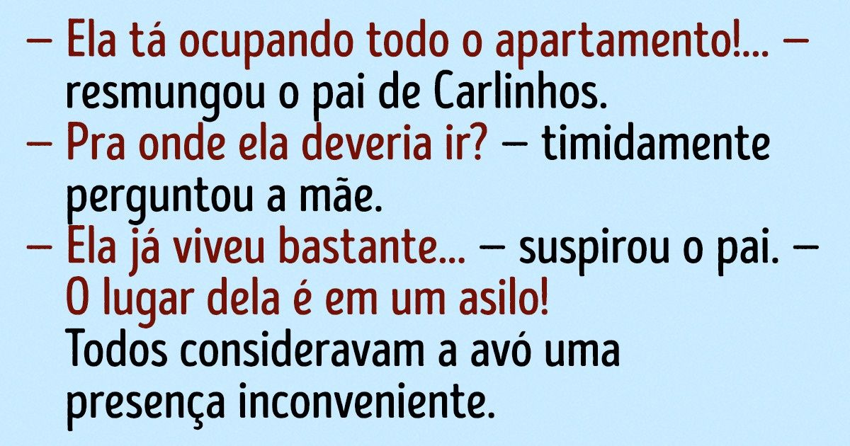 “A vovó não voltará pela manhã!” é uma história para qualquer época
