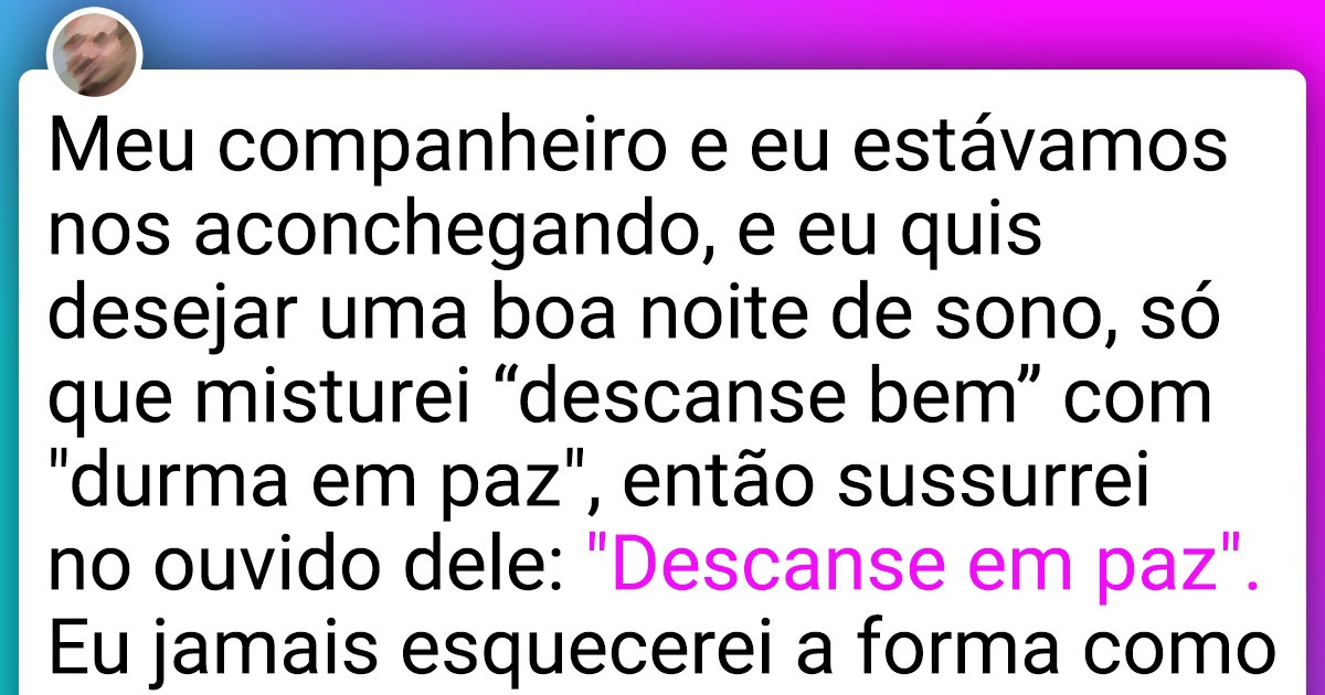 10+ Pessoas cujos momentos de confusão viraram momentos de diversão 10+ Pessoas cujos momentos de confusão viraram momentos de diversão