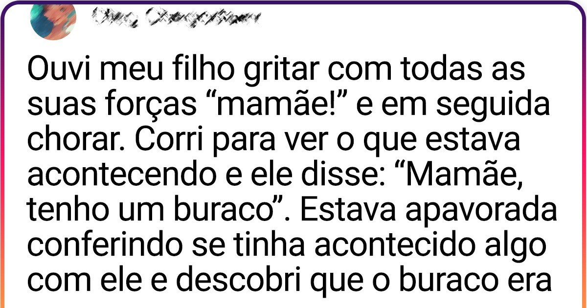 20+ Papais revelam as inexplicáveis razões ​​que fizeram seus filhos chorar