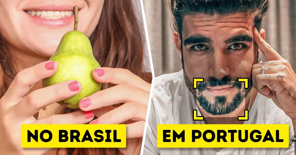 10 Palavras que são iguais, mas com significados bem diferentes no Brasil e em Portugal
