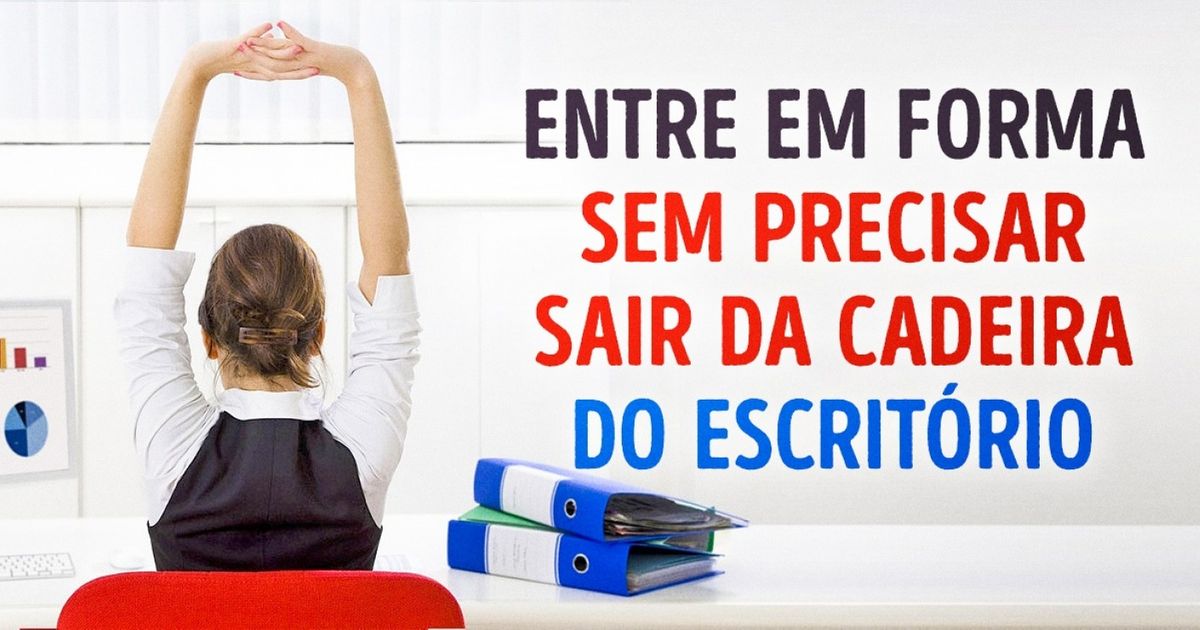 5 exercícios para fazer no escritório e entrar em forma