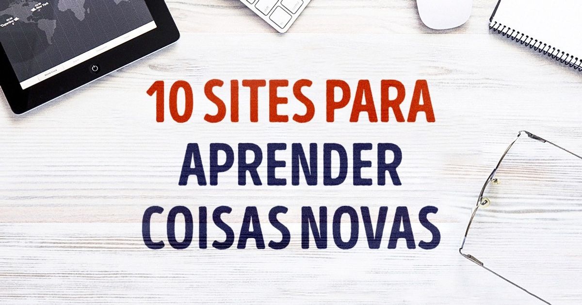 10 sites para aprender um pouco de tudo